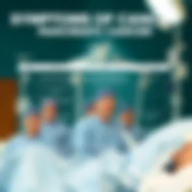 Symptoms of Pancreatic Cancer Chart detailing common symptoms associated with pancreatic cancer.